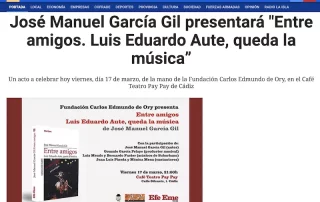 San Fernando Informacion, José Manuel García Gil presentará "Entre amigos. Luis Eduardo Aute, queda la música"